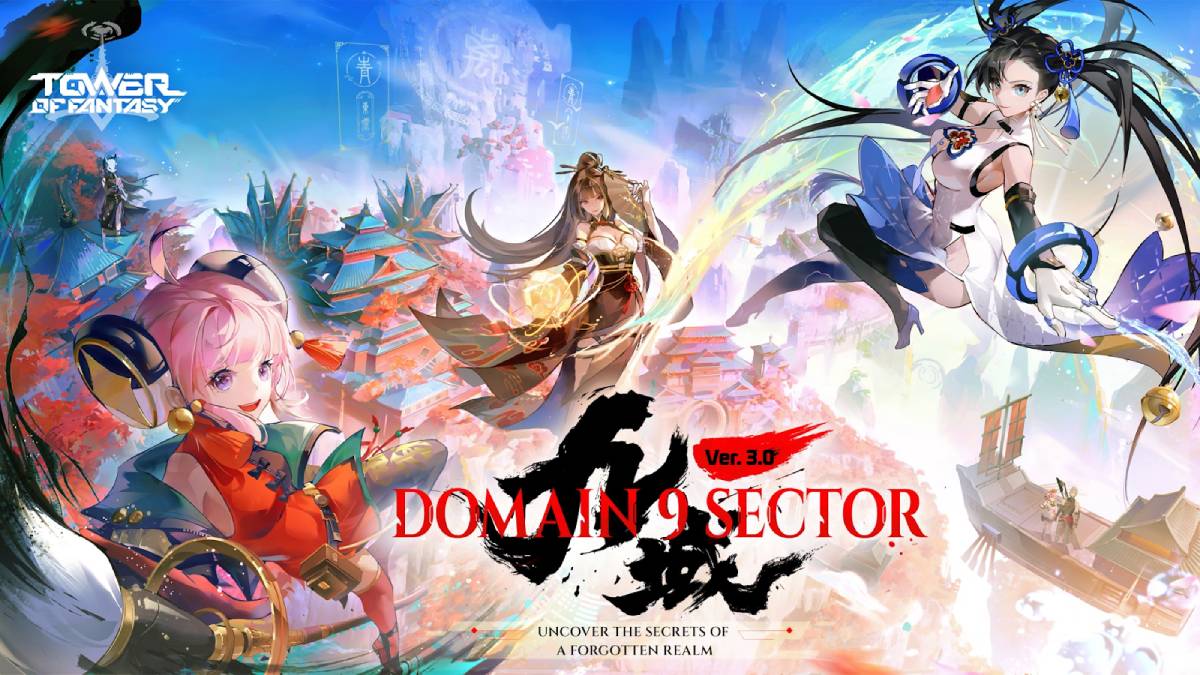 What's the Tower of Fantasy Domain 9 Sector 3.0 Expansion Release Date