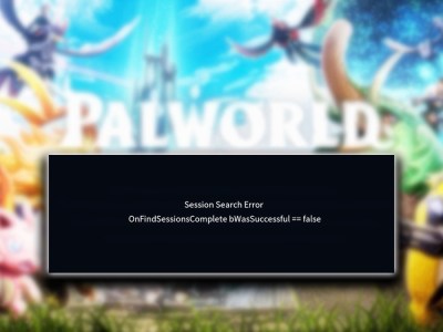 How to Fix the Session Search Error in Palworld