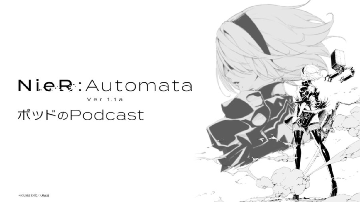 nier automata ver1.1a podcast